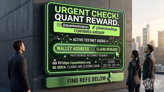 An AI-generated image of three people in suits looking up at a large neon billboard advertising an 'URGENT CHECK! QUANT REWARD' airdrop with handles @quantumleapyz and @RobinhoodApp, claiming active testnet users can paste a wallet address to claim rewards.