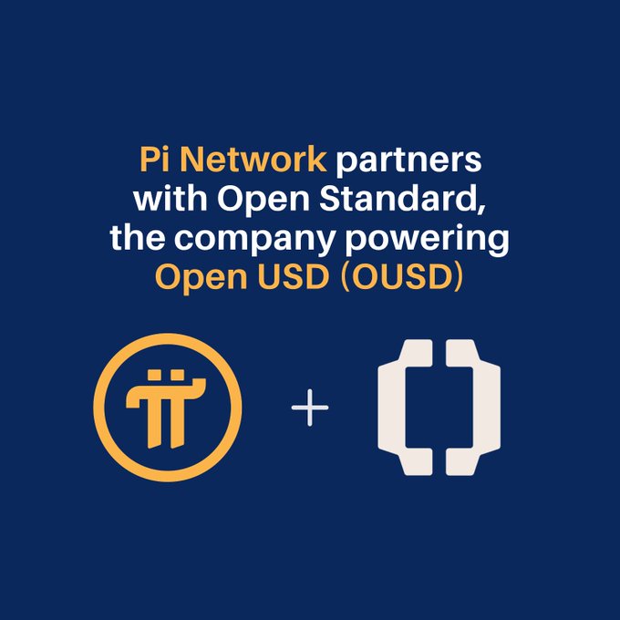 An announcement graphic stating 'Pi Network partners with Open Standard, the company powering Open USD (OUSD),' displaying the Pi and Open Standard logos on a dark blue background.