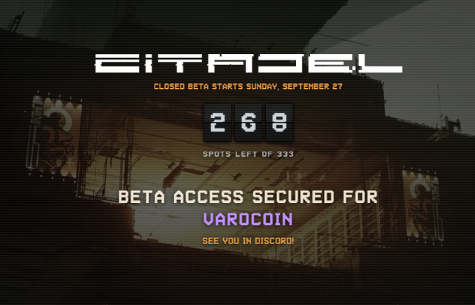 A cyberpunk-style graphic announcing 'CITADEL' closed beta starting September 27, showing a countdown of 260 spots left of 333, with text 'BETA ACCESS SECURED FOR VAROCOIN'.