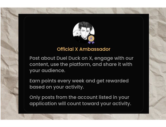 Promotional graphic with a crumpled paper background for 'Official X Ambassador' describing a program to post about Duel Duck on X to earn points and rewards.