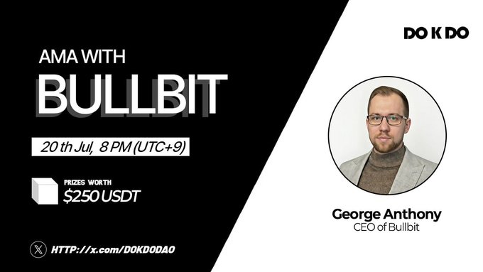 A promotional graphic for an AMA with BULLBIT featuring CEO George Anthony on July 20th, 8PM (UTC+9), with prizes worth $250 USDT, hosted by DOKDO.