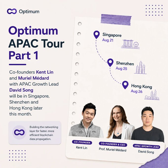 Optimum APAC Tour Part 1 promotional graphic announcing co-founders Kent Lin and Prof. Muriel Médard with APAC Growth Lead David Song visiting Singapore (Aug 21), Shenzhen (Aug 25), and Hong Kong (Aug 26).