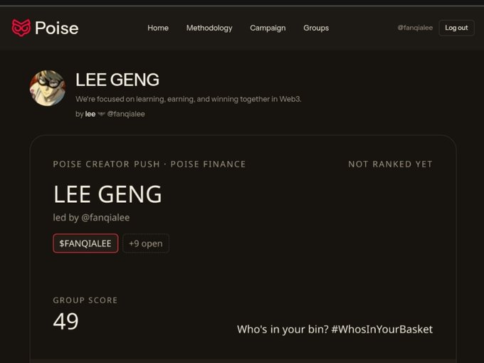 A profile page on the 'Poise' web3 platform shows the user 'LEE GENG' (led by @fanqialee), focused on learning and earning in Web3, displaying a 'Poise Creator Push' group with a score of 49 and the hashtag '#WhosInYourBasket'.