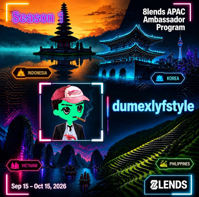 A vibrant neon promotional graphic for the "8lends APAC Ambassador Program" Season 1, featuring iconic landmarks from Indonesia, Korea, Vietnam, and Philippines, with the ambassador handle "dumexlyfstyle" displayed alongside a cartoon avatar wearing a pink cap. The dates "Sep 15 – Oct 15, 2026" are highlighted, aligning with the post announcing the start of an 8-week testing journey with @eightlends.