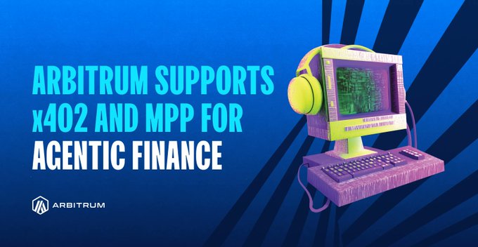 A promotional graphic from Arbitrum featuring a retro 3D computer illustration, with the text "ARBITRUM SUPPORTS x402 AND MPP FOR AGENTIC FINANCE" highlighting the platform's new agentic payment pathways via Coinbase's x402 and Offchain's open-source MPP.