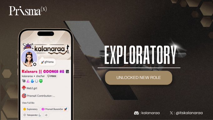 A promotional graphic for Prisma(X) shows a phone mockup with the username 'kalanaraa' and displays 'EXPLORATORY - UNLOCKED NEW ROLE' in gold text on a dark background.