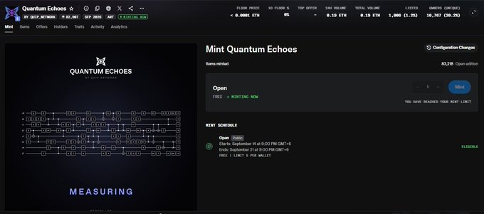 A screenshot from Magic Eden shows the NFT collection "Quantum Echoes" minting page with a free mint limit of 1 per wallet and an open status.