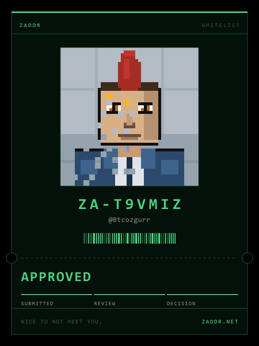 A green-themed ZADDR whitelist approval screen displays a pixel art avatar with a red mohawk, ID ZA-T9VMIZ, username @btcozgurr, and an 'APPROVED' status.