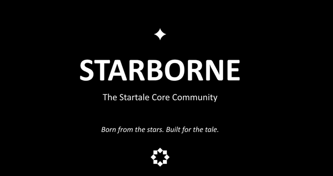 A black graphic displays "STARBORNE" in bold white text, subtitled "The Startale Core Community" and tagged with the tagline "Born from the stars. Built for the tale." The image visually introduces the Starborne tier, the highest role in the Startale Role System that users unlock by earning four subordinate roles.