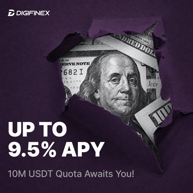 An advertisement for Digifinex offering 'UP TO 9.5% APY' and '10M USDT Quota Awaits You!', featuring a $100 bill torn through purple paper.