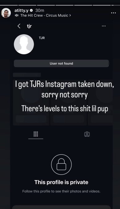 The image depicts an Instagram story posted by user "atittyy" showing a search for the account "TJR," which displays "User not found," with overlaid text reading: "I got TJR's Instagram taken down, sorry not sorry / There's levels to this shit lil pup." The story relates to the accompanying post's claim that the account is a "larp," since the "User not found" message suggests the TJR account has been removed or suspended, supporting the implication that it was fake all along.