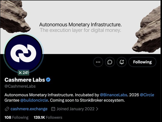 A X (Twitter) profile page for Cashmere Labs (@CashmereLabs), describing themselves as 'Autonomous Monetary Infrastructure. The execution layer for digital money,' incubated by Binance Labs.