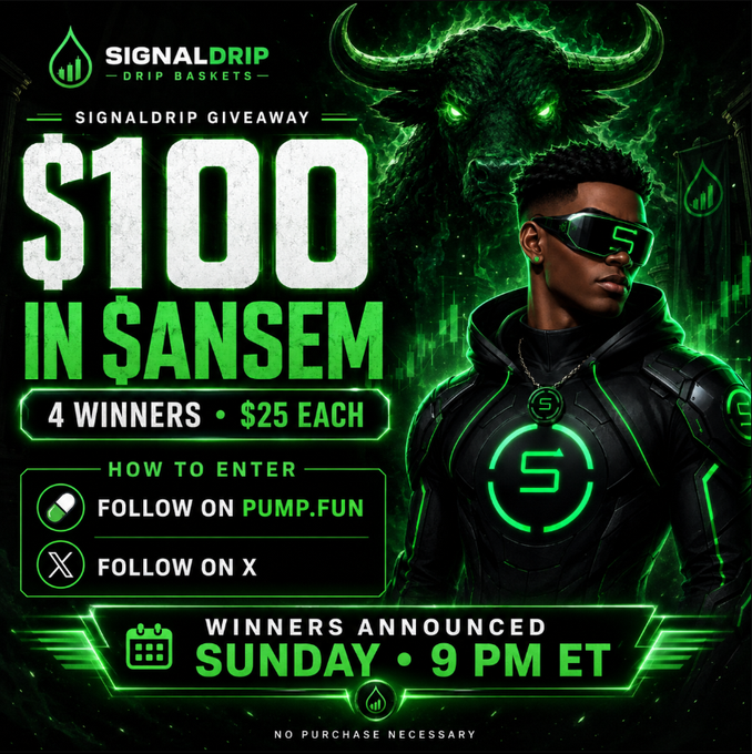 A SignalDrip giveaway promo offering $100 in $ANSEM to 4 winners ($25 each), with instructions to follow on Pump.fun and X, and winners announced Sunday at 9 PM ET—matching the "last call" post noting the contest concludes tonight.
