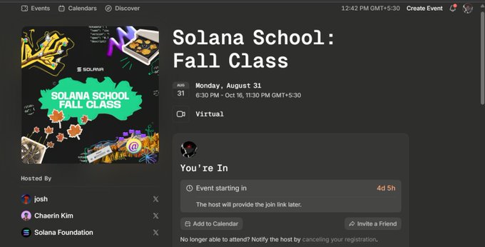 An event page for 'Solana School: Fall Class' scheduled for Monday, August 31, hosted by josh, Chaerin Kim, and Solana Foundation, with the user confirmed as 'You're In'.