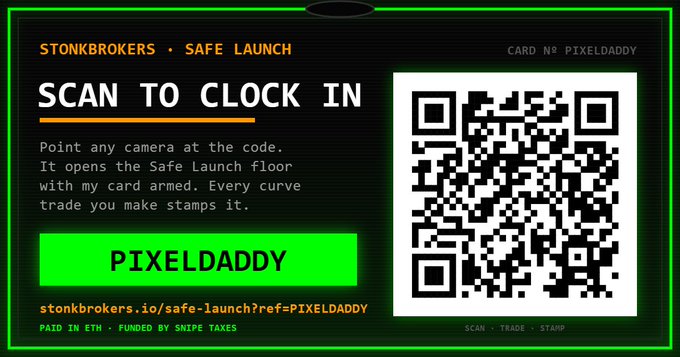 A promotional graphic titled "STONKBROKERS · SAFE LAUNCH" featuring the instruction "SCAN TO CLOCK IN" alongside instructions to point a camera at the QR code to access the Safe Launch floorthrough referral card "PIXELDADDY." The image ties to the post by showcasing the StonkBrokers Safe Launch referral card (PIXELDADDY) that was used to clock in and access the customizable token launchpad feature.