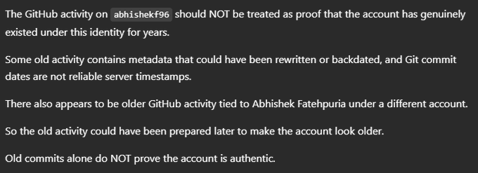 Text warning that GitHub activity on account 'abhishekf96' should not be treated as proof of authenticity, noting commit dates can be rewritten and older activity may have been backdated.
