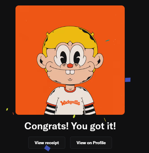 An orange digital card featuring a cartoon boy with blonde hair wearing a 'Wackyville' shirt, with text reading 'Congrats! You got it!' and buttons to 'View receipt' and 'View on Profile'.