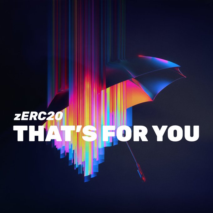 A vibrant advertisement showing a colorful umbrella dissolving into vertical rainbow streaks, accompanied by the text 'zERC20' and 'THAT'S FOR YOU'.