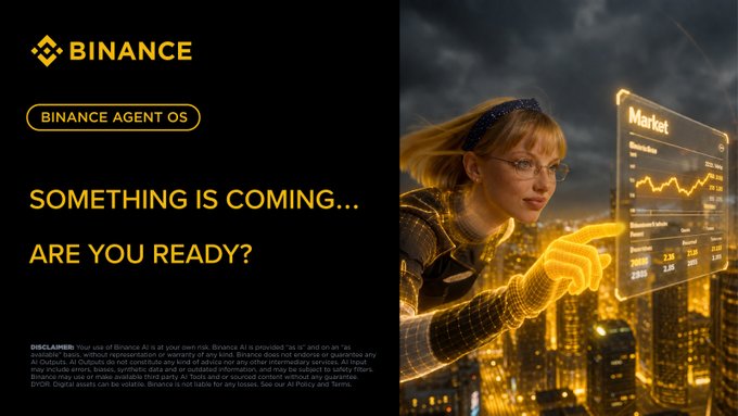 The same Binance 'BINANCE AGENT OS' advertisement as before, showing the futuristic woman pointing at a holographic market display with the text 'SOMETHING IS COMING... ARE YOU READY?'.