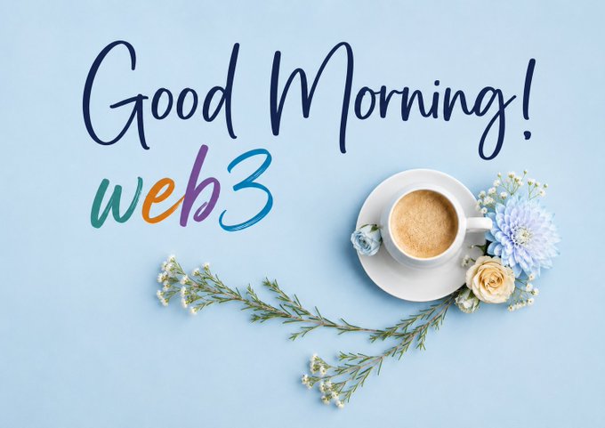 A 'Good Morning! web3' greeting card with cursive text on a light blue background, decorated with a coffee cup, flowers, and greenery.