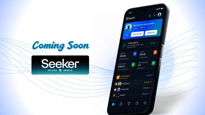 A promotional graphic for 'Seeker' on Solana Mobile states 'Coming Soon' next to an image of a smartphone displaying a dark-themed app interface called 'EarnFi'.