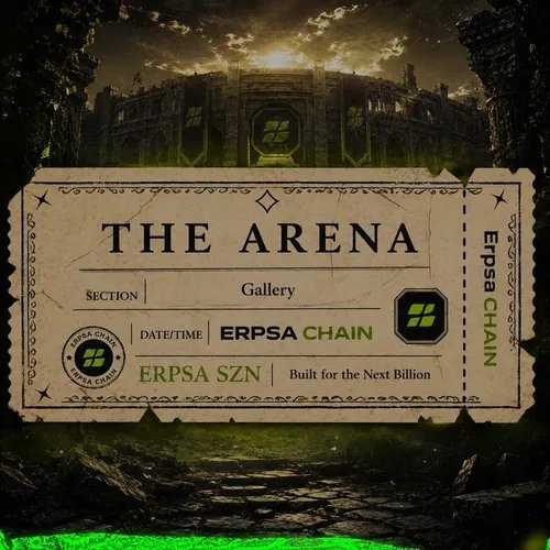 A stylized golden ticket labeled "THE ARENA – Gallery" branded with the ERPSA CHAIN logo and the slogan "Built for the Next Billion," set against a dark, mythic arena backdrop, visually represents the ERPSA SZN NFT mint the user participated in. The ticket's design mirrors the commemorative keepsake feel of collecting token IDs #167, #168, and #169 from the project's limited supply.