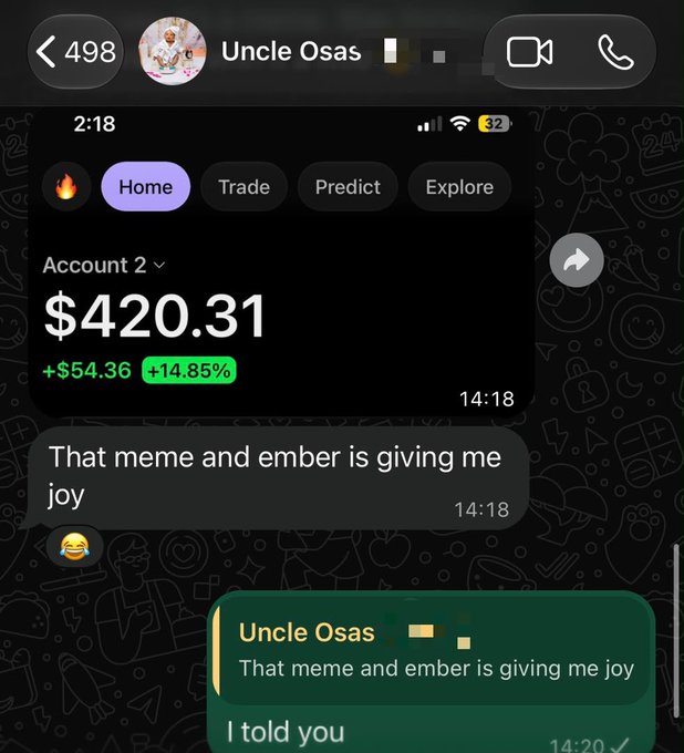 A mobile messaging screenshot from 'Uncle Osas' showing an account balance of $420.31 with a +14.85% gain, accompanied by messages reading 'That meme and ember is giving me joy'.