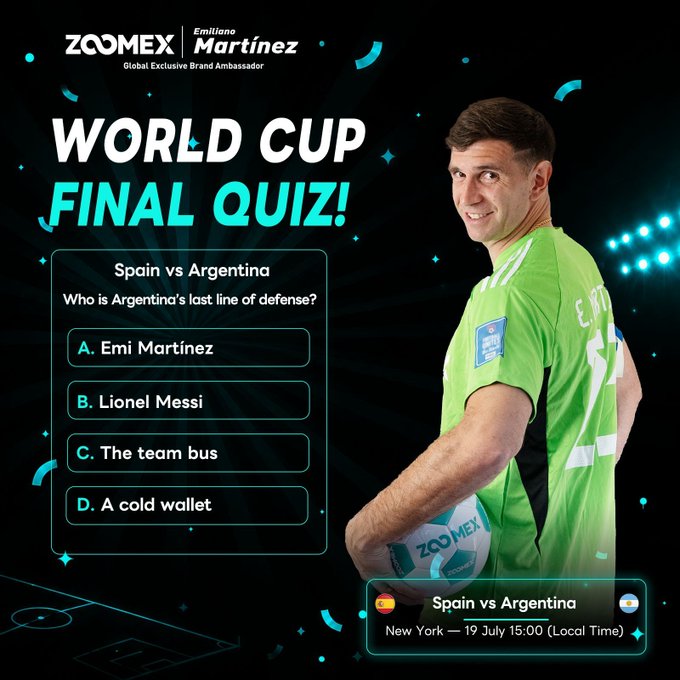 The image is a promotional graphic for Zoomex featuring Emiliano Martinez as their Global Exclusive Brand Ambassador, advertising a "World Cup Final Quiz" about the Spain vs Argentina match on July 19 in New York at 15:00 local time. It shows Martinez in a green goalkeeper jersey holding a Zoomex soccer ball, with the quiz question "Who is Argentina's last line of defense?" and multiple choice answers (A. Emi Martinez, B. Lionel Messi, C. The team bus, D. A cold wallet) that cleverly tie into the accompanying social media post's call for users to submit answers for a chance to win USDT rewards.