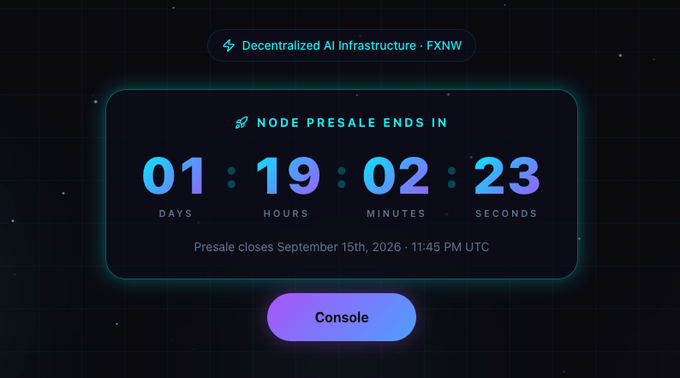 A dark-themed countdown timer displays "Decentralized AI Infrastructure - FXNW" at the top with "NODE PRESALE ENDS IN" showing 01 days, 19 hours, 02 minutes, and 23 seconds remaining, noting the presale closes September 15th, 2026 - 11:45 PM UTC, above a purple "Console" button, directly visualizing the urgency of the presale ending within 2 days as mentioned in the post.