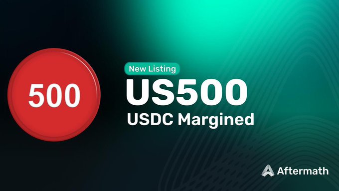 A promotional graphic for a 'New Listing' of 'US500' (USDC Margined) on the Aftermath platform, featuring a red circle with the number 500.