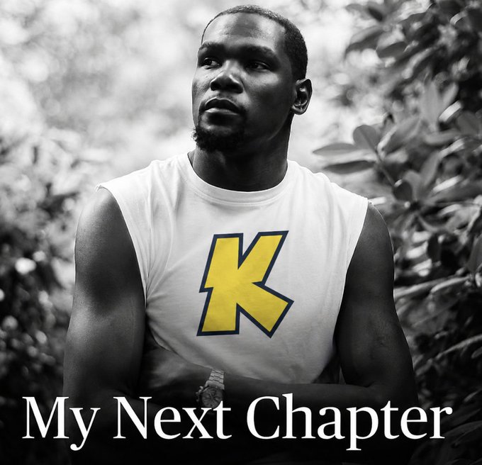 A black-and-white promotional image features Kevin Durant wearing a white sleeveless shirt with a yellow 'K' logo, gazing upward, with the text 'My Next Chapter' displayed at the bottom.
