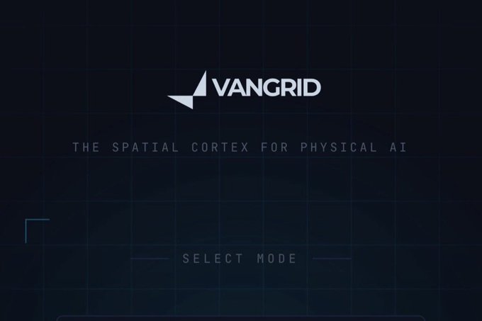 A title screen for VANGRID describing it as 'THE SPATIAL CORTEX FOR PHYSICAL AI' with a 'SELECT MODE' prompt at the bottom against a dark grid background.