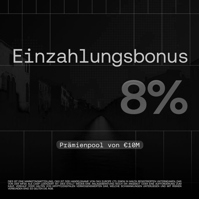 A dark promotional graphic in German advertising "Einzahlungsbonus 8%" with "Prämienpool von €10M" and a small disclaimer about OKX Europe Ltd. and MiFiSA regulation.