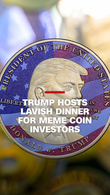A close-up of a Donald J. Trump commemorative coin with text overlay reading 'TRUMP HOSTS LAVISH DINNER FOR MEME COIN INVESTORS'.