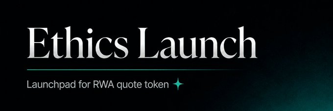 The image shows a sleek black banner featuring the text "Ethics Launch" in large white serif font, with a green accent line and the tagline "Launchpad for RWA quote token" below. This serves as the banner image for the Solana token $ETHICS, as referenced in the Moby post.