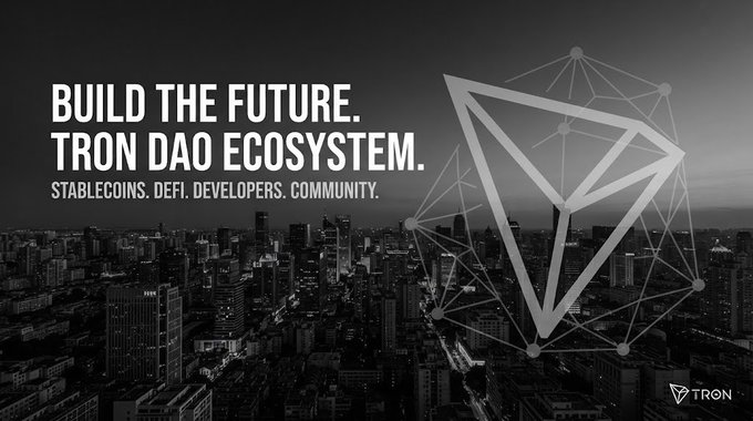 A black-and-white promotional banner for 'TRON' features a cityscape overlaid with a wireframe geometric logo and the text 'BUILD THE FUTURE. TRON DAO ECOSYSTEM.'