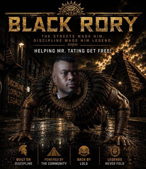 The image is a promotional poster titled "BLACK RORY" featuring a muscular man in ornate Aztec-style armor posed in a push-up position against a dark city backdrop, with the tagline "THE STREETS MADE HIM. DISCIPLINE MADE HIM LEGEND." and additional text including "HELPING MR. TATING GET FREE!" along with values like "DISCIPLINE LOYALTY LEGACY" and bottom icons stating "BUILT ON DISCIPLINE," "POWERED BY THE COMMUNITY," "BACK BY LOLS," and "LEGENDS NEVER FOLD."

This appears to be a meme-style crypto promotional image for the $blackrory token on pump.fun, rallying community support behind the coin with the call to "Help Mr. Tating Get Free."