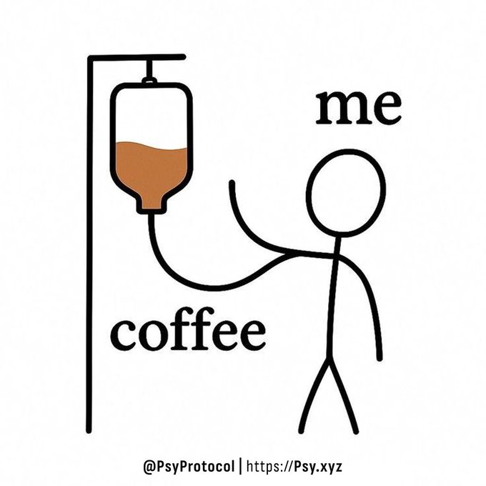 A stick figure labeled "me" is hooked up to an IV drip bag labeled "coffee," depicting someone relying on coffee to fuel their continued work. The image humorously illustrates the caption's message about the caffeinated determination needed to keep building, generating keys, proving zero-knowledge proofs, and registering on the Psy network, even while puzzling over "What is GBPRC?"
