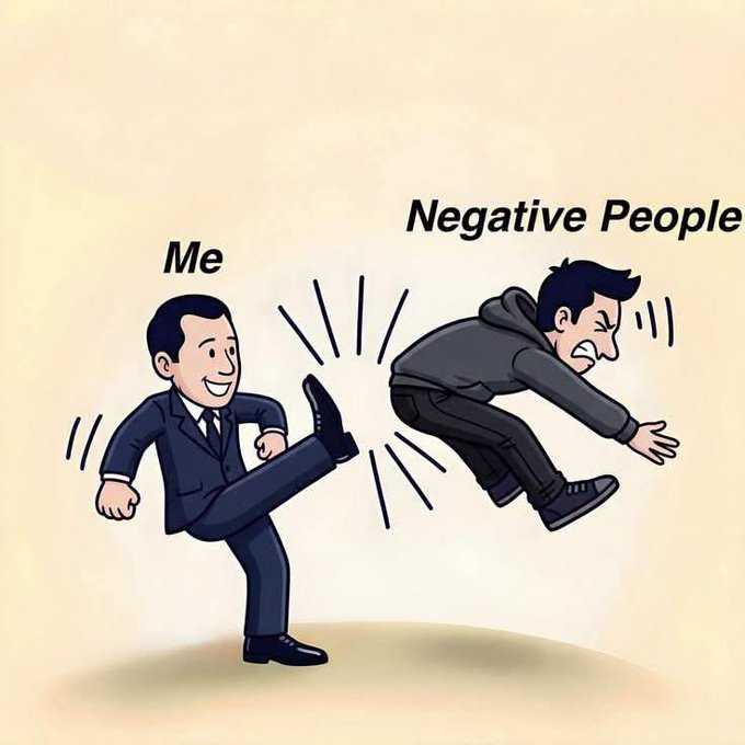 A cartoon illustration depicting 'Me' in a business suit happily kicking away 'Negative People' who is shown being launched through the air with an angry expression.