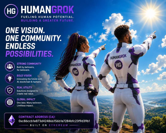 An advertisement for 'HUMANGROK' showing two people in futuristic white and purple suits standing on a mountain, with text reading 'FUELING HUMAN POTENTIAL. BUILDING A GREATER FUTURE.' and 'CONTRACT ADDRESS (CA): 0xc86ccb1e873d424866156b1e7284bfc23f9d39b1 BUILT ON ETHEREUM'.