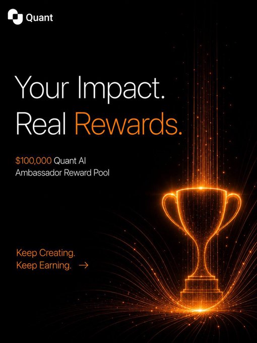 Quant promotional banner announcing a '$100,000 Quant AI Ambassador Reward Pool' with the tagline 'Your Impact. Real Rewards. Keep Creating. Keep Earning.'