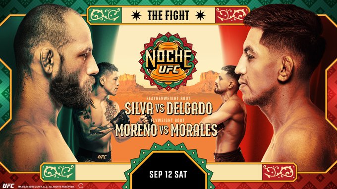 UFC promotional poster for 'Noche UFC' fight night on September 12, Saturday, featuring a featherweight bout between Silva and Delgado, and a flyweight bout between Moreno and Morales, decorated with Mexican flag colors.
