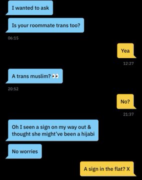 A text conversation where someone asks about their roommate being trans and mistakenly identifies a transgender Muslim roommate as potentially a hijabi based on a sign in their flat. The post suggests the trade went well, but the "aftermath" humorously refers to the social awkwardness of misidentifying someone's gender identity.
