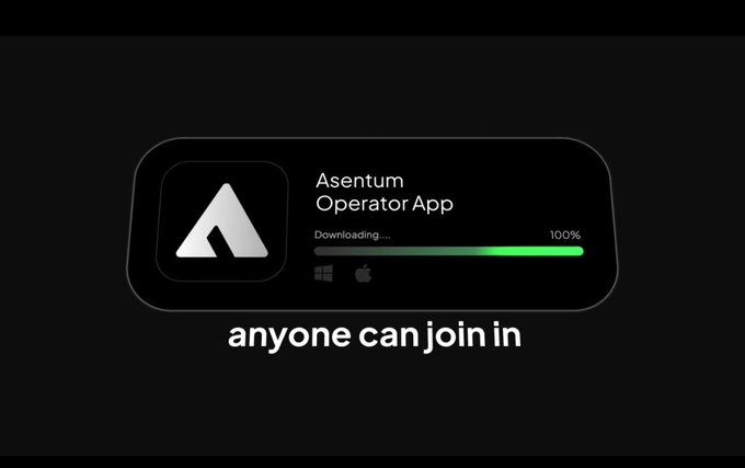 A download screen for the Asentum Operator App shows progress at 100%, with the text "anyone can join in" displayed beneath it, promoting accessibility to the platform.