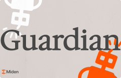 A partial view of a webpage header shows 'Guardian' text alongside orange robot illustrations and the 'Miden' logo in the bottom left corner.