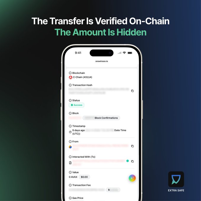 A promotional graphic showing a smartphone displaying a blockchain transaction verification on 'snowtrace.io' with the heading 'The Transfer Is Verified On-Chain The Amount Is Hidden' and an 'EXTRA SAFE' shield logo.