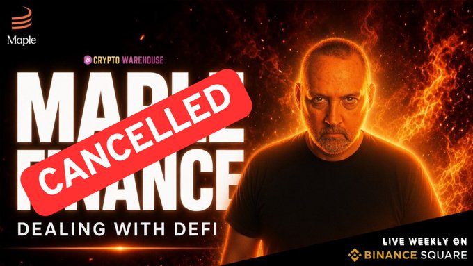 A promotional banner featuring a man against a fiery background with the text 'CRYPTO WAREHOUSE', 'MARKET DYNAMICS', 'DEALING WITH DEFI', and a red 'CANCELLED' stamp across it, sponsored by Maple and Binance Square.