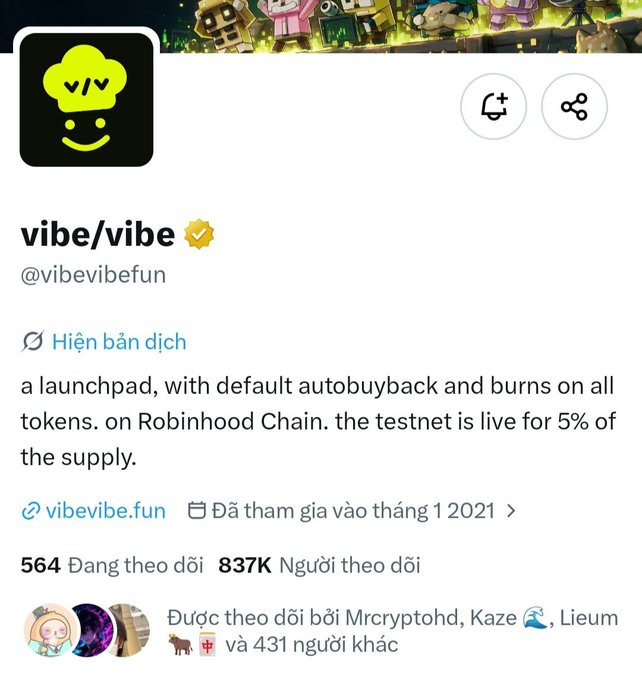 The image shows the Twitter/X profile of @vibevibefun, displaying the verified account "vibe/vibe" with 837K followers, which describes itself as "a launchpad, with default autobuyback and burns on all tokens. on Robinhood Chain. the testnet is live for 5% of the supply." The profile aligns with the post's description of it being a token launchpad platform on the Robinhood Chain, operated by the former Seedify team since January 2021.