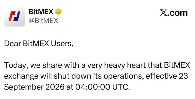 Official announcement tweet from @BitMEX stating 'Dear BitMEX Users, Today, we share with a very heavy heart that BitMEX exchange will shut down its operations, effective 23 September 2026 at 04:00:00 UTC.'