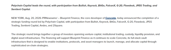 A press release announcing that Polychain Capital led a strategic funding round for Blueprint Finance's Concrete, with participation from Bullish, Keyrock, BitGo, FalconX, G-20, Flowdesk, JPEG Trading, and Sentient Capital.